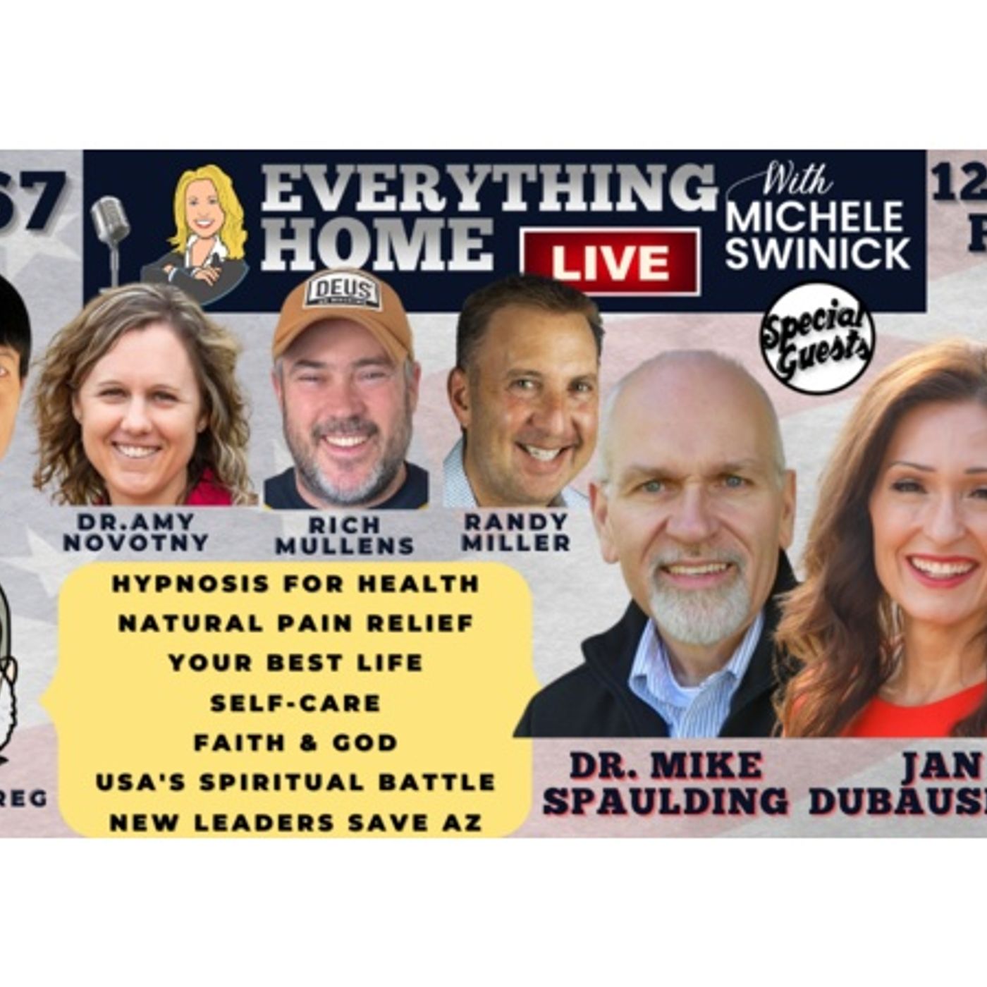 267: America's Invasion, Faith In God, Save AZ, Hypnosis, Pain Relief, Self-Care episode artwork