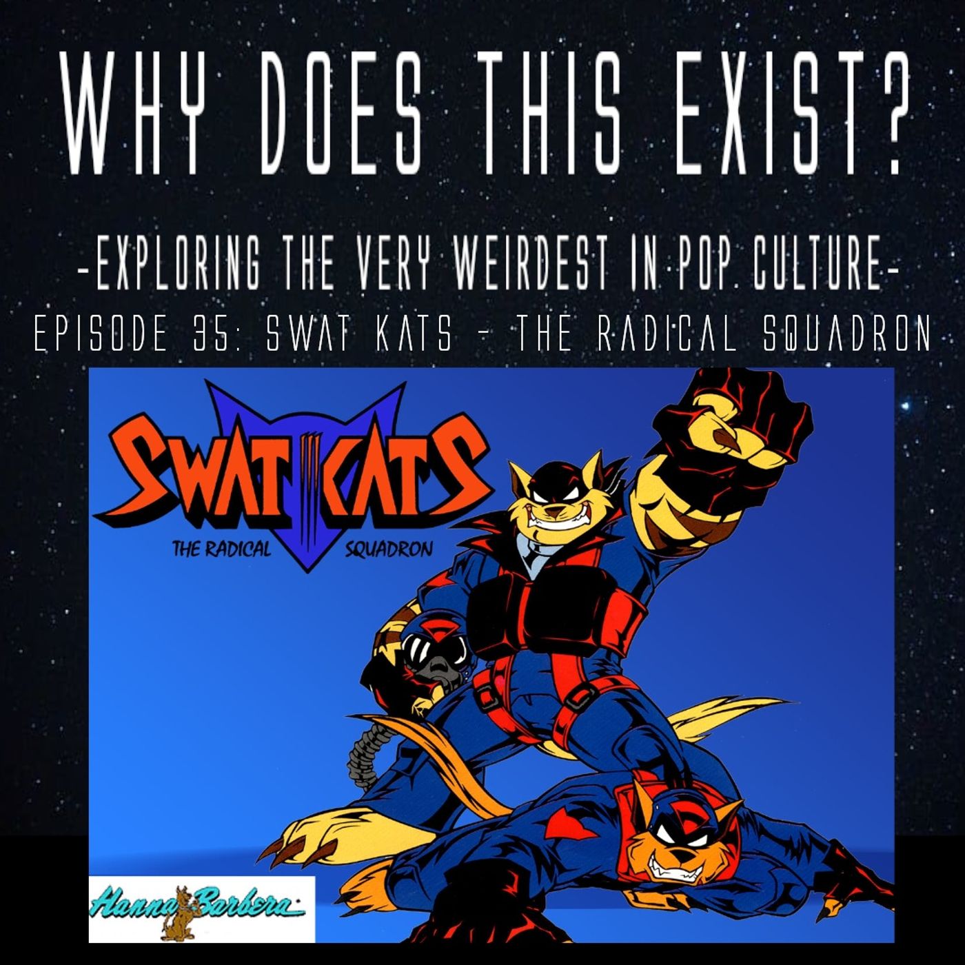 Episode 35: Swat Kats - The Radical Squadron episode artwork