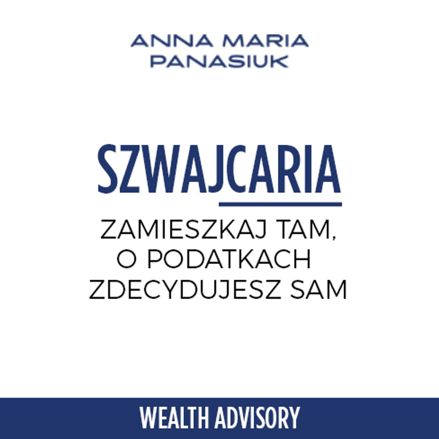 05.SZWAJCARIA - ZMIANA REZYDENCJI PODATKOWEJ episode artwork