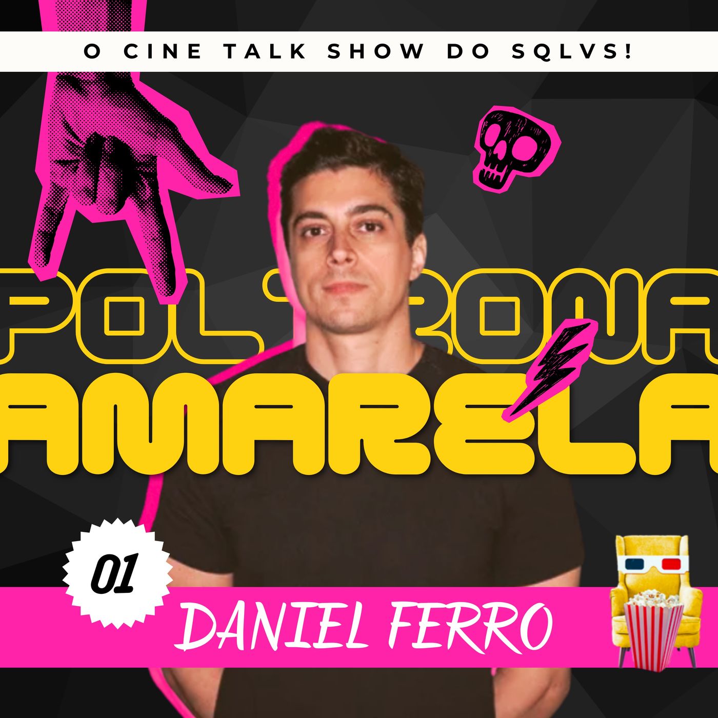 Poltrona Amarela #01 – Daniel Ferro (diretor doc Raimundos)