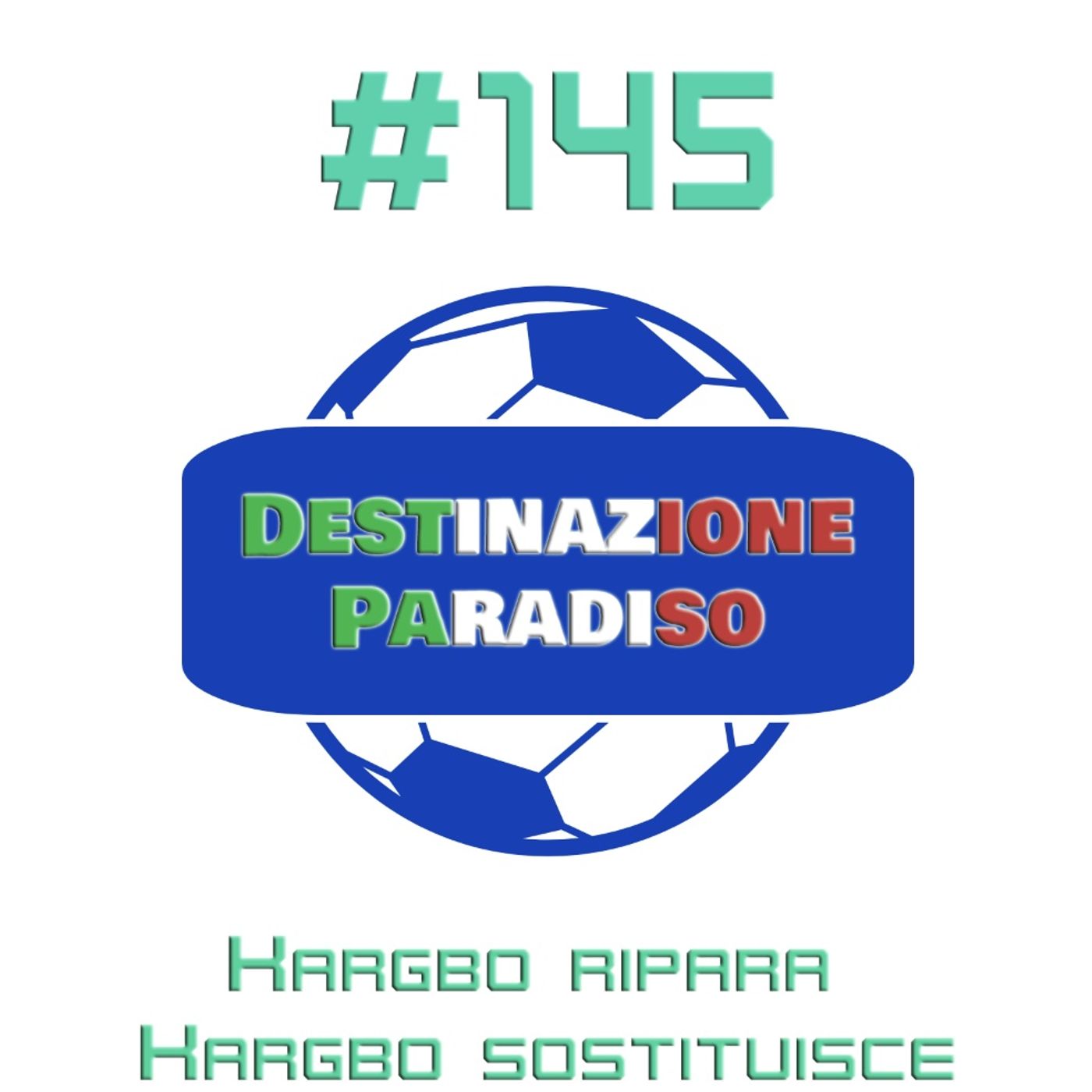 #145 - Kargbo ripara Kargbo sostituisce episode artwork