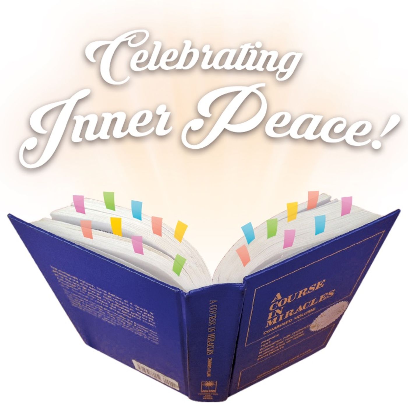 Honoring our ACIM Elders, David Hoffmeister, Celebrating Inner Peace Fun-Raiser episode artwork