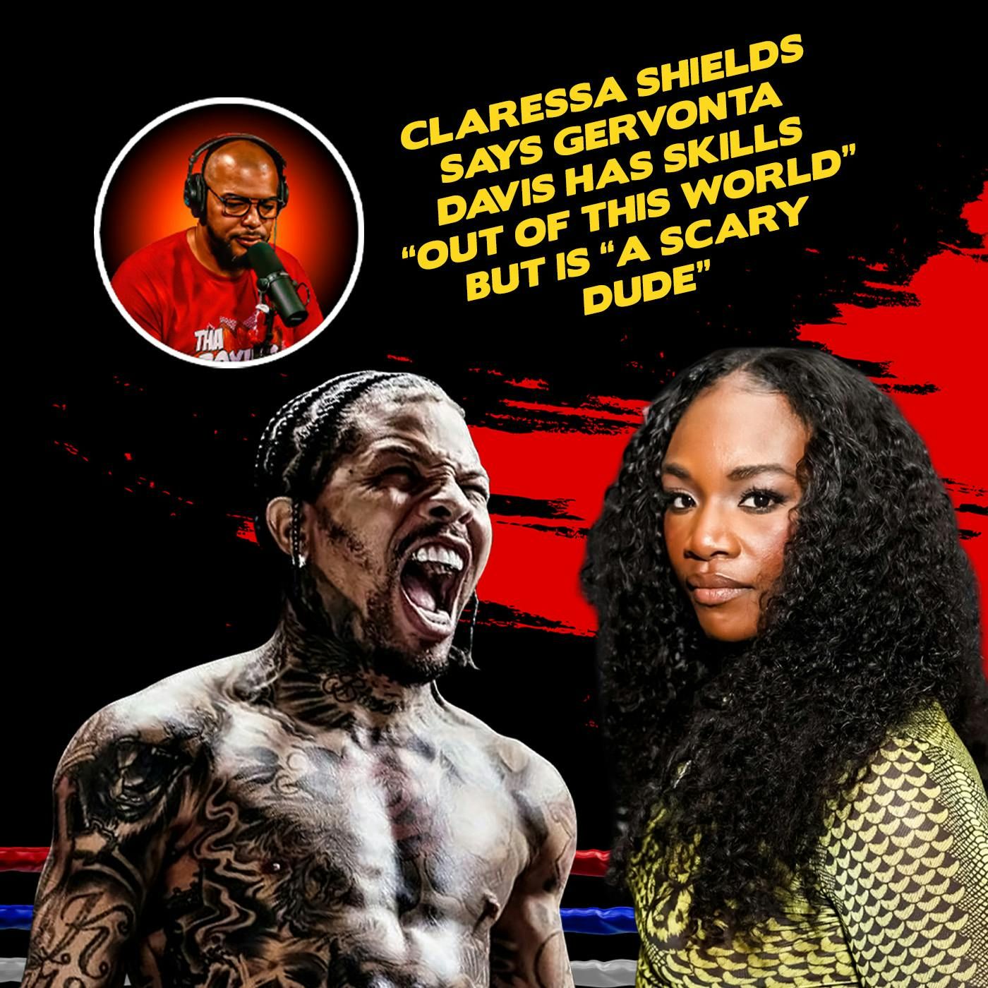 ☎️Claressa Shields BLAST Gervonta “Tank” Davis Says he’s “A Scary Dude”😱 episode artwork