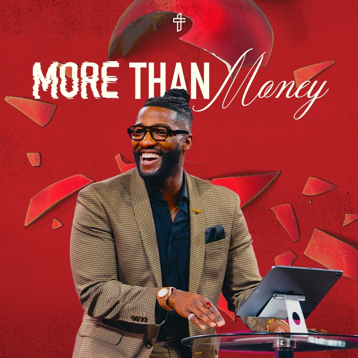 More Than Money // Triggered (Part 13) // Michael Todd