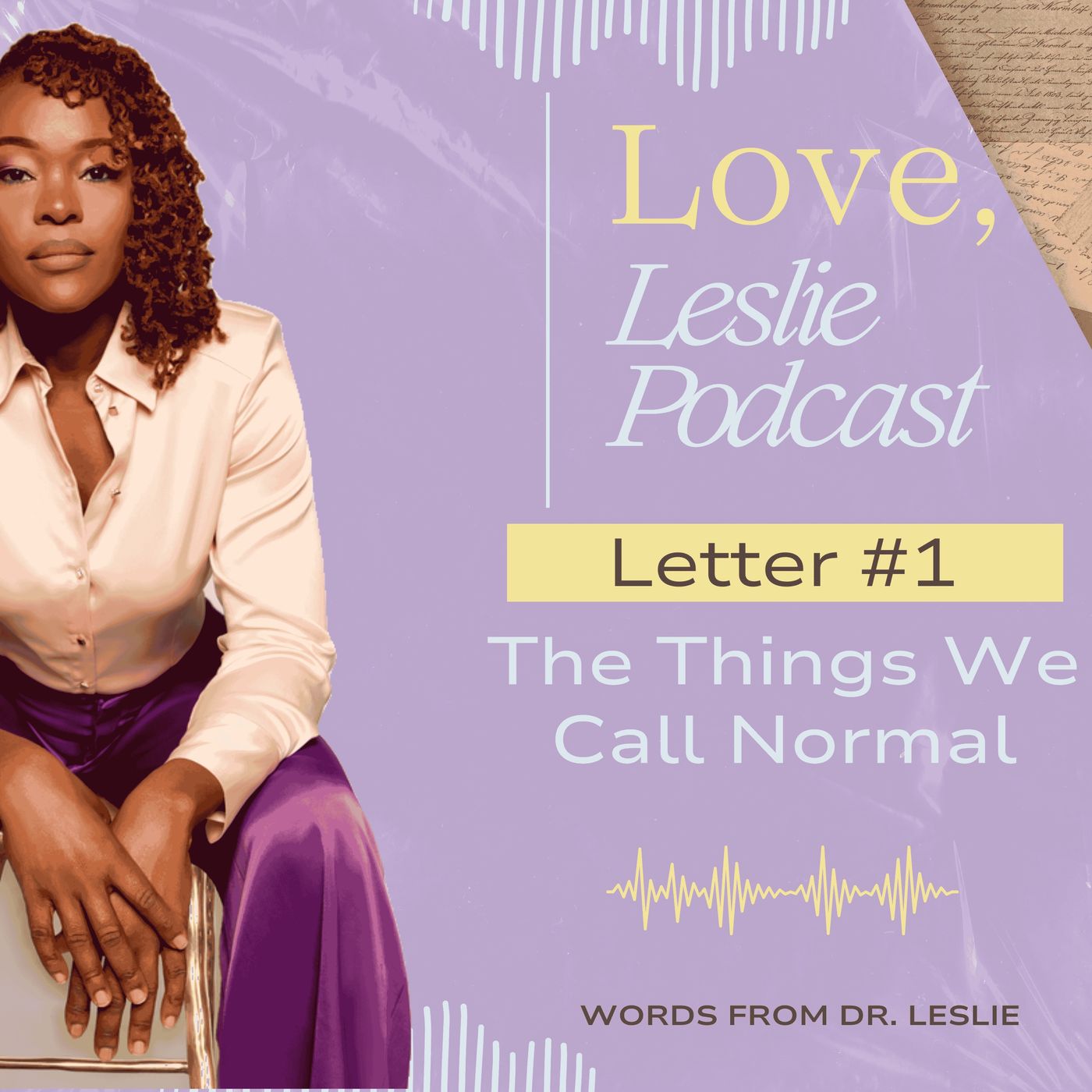 Letter #1: The Things We Call Normal episode artwork