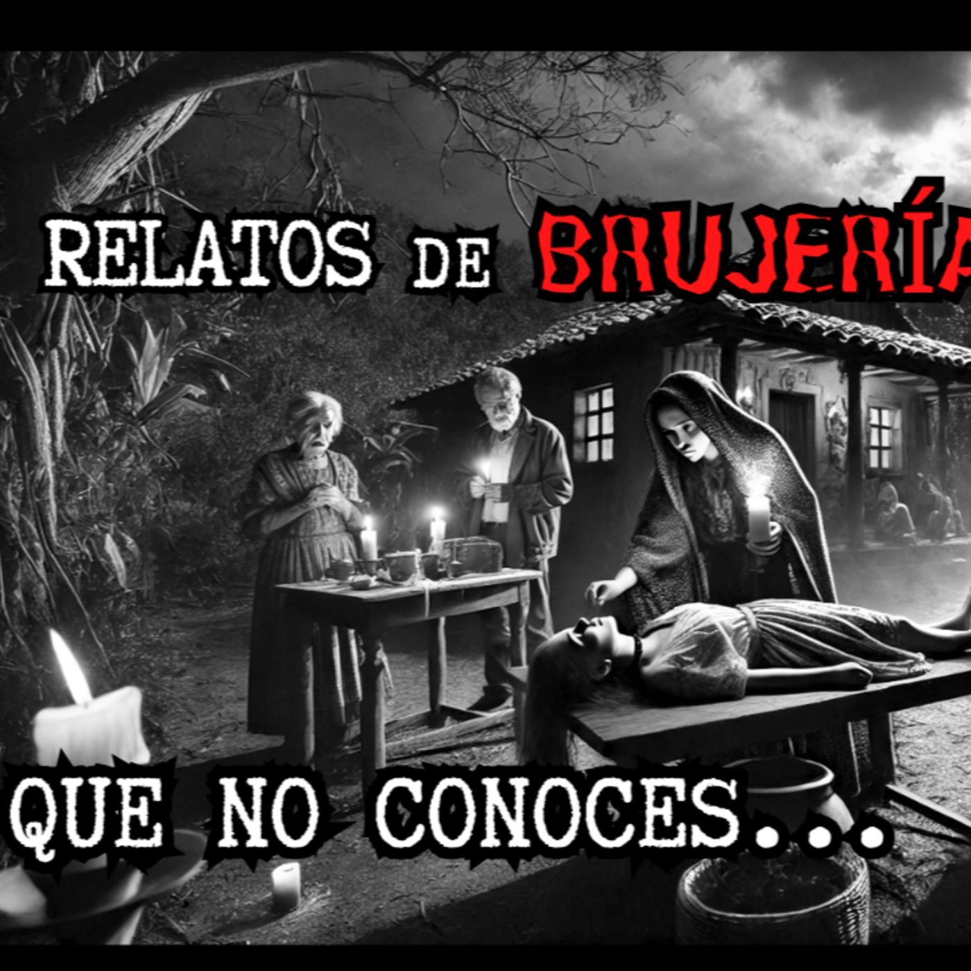 👉2 Relatos de BRUJERÍA que NO CONOCES⎮Viviendo con el miedo - Relatos de Brujería episode artwork
