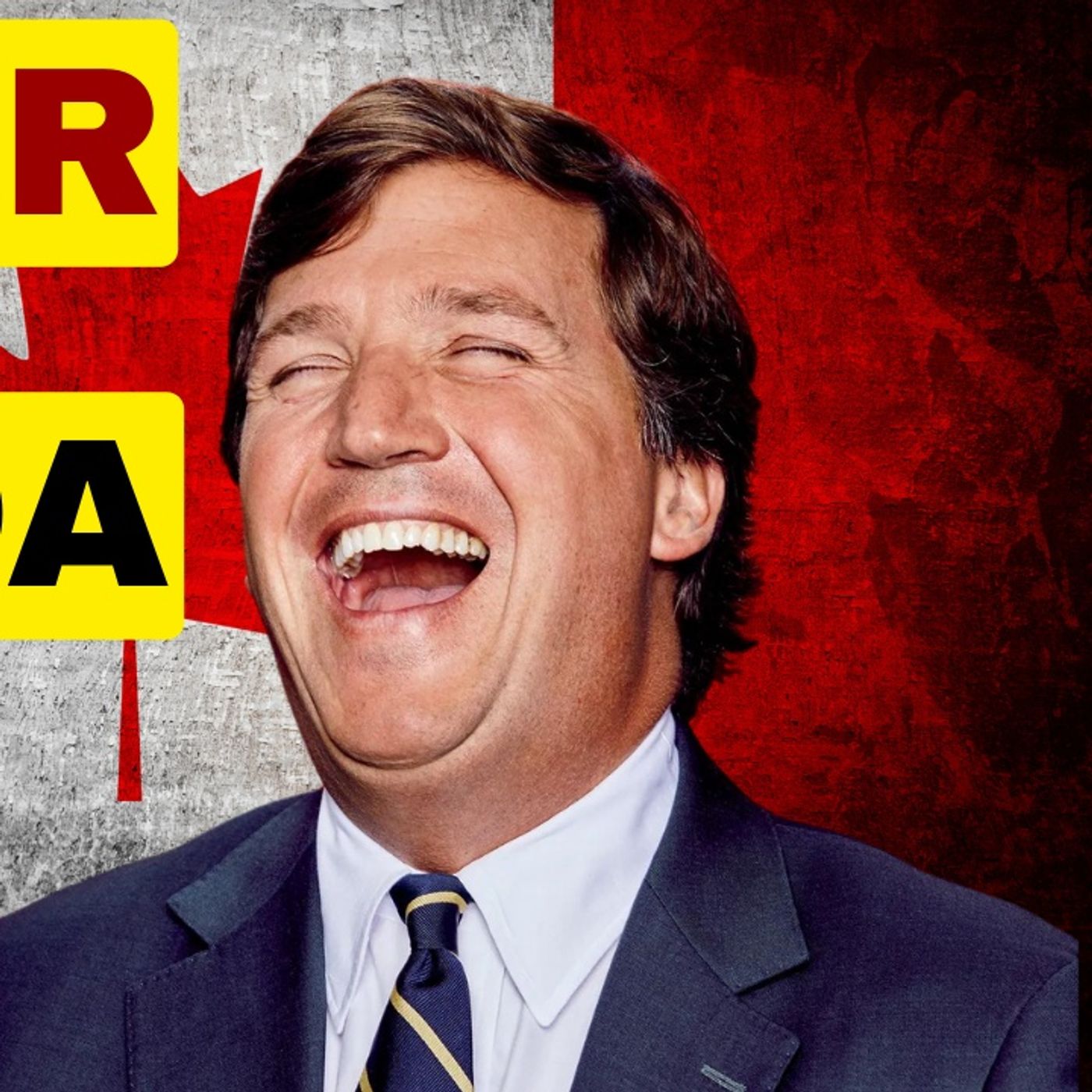 Tucker Carlson In Canada Makes Liberals Meltdown episode artwork