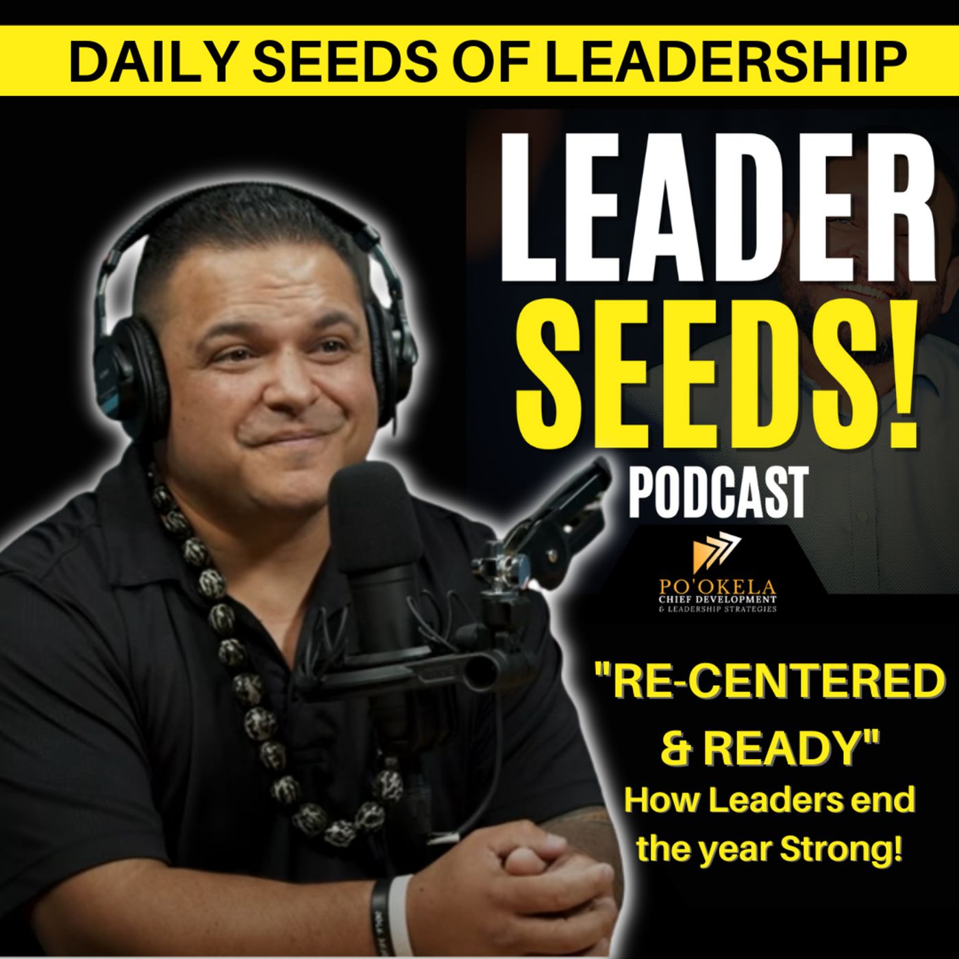 “RE-CENTERED & READY” How leaders end the year strong? episode artwork