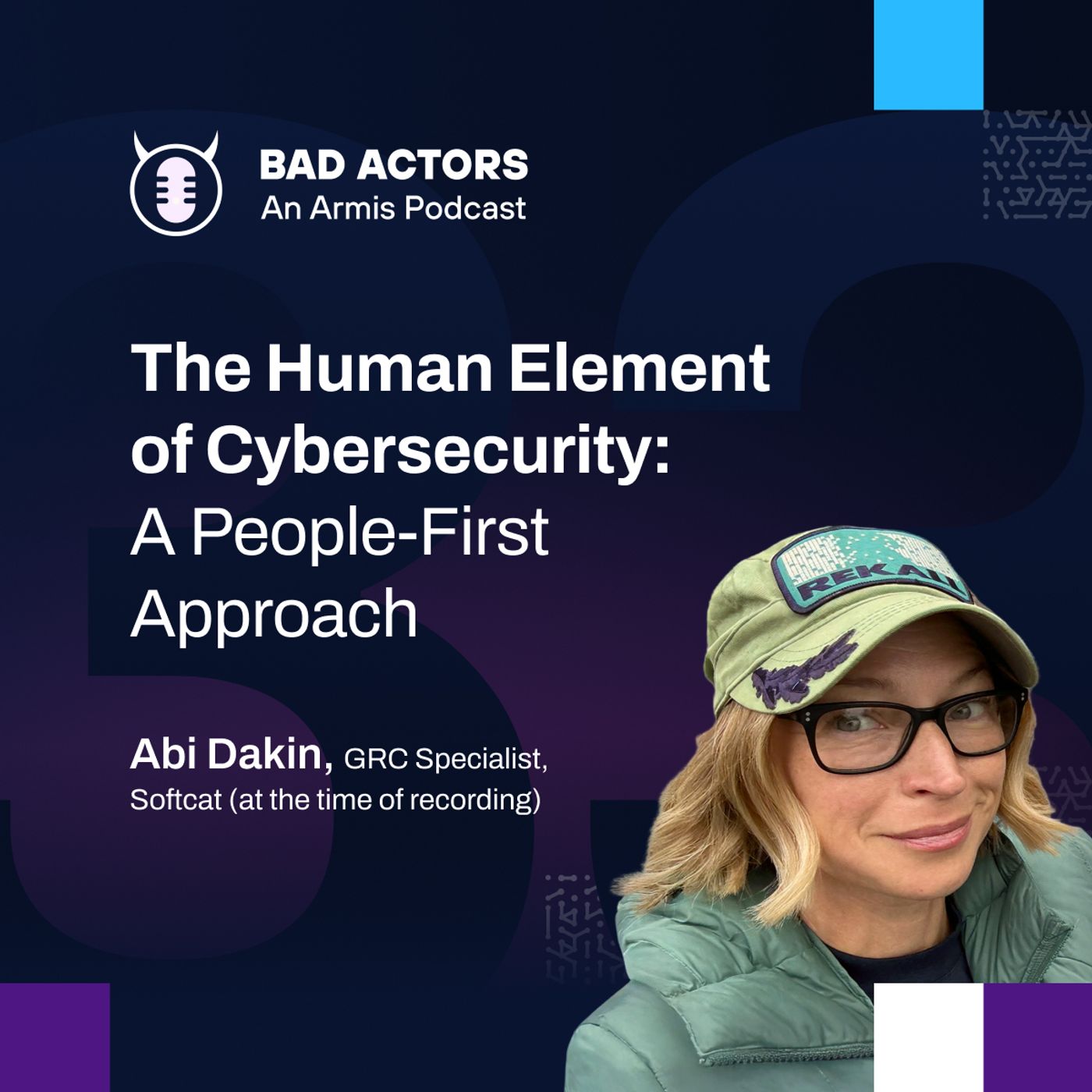 E33: The Human Element of Cybersecurity: A People-First Approach with Abi Dakin