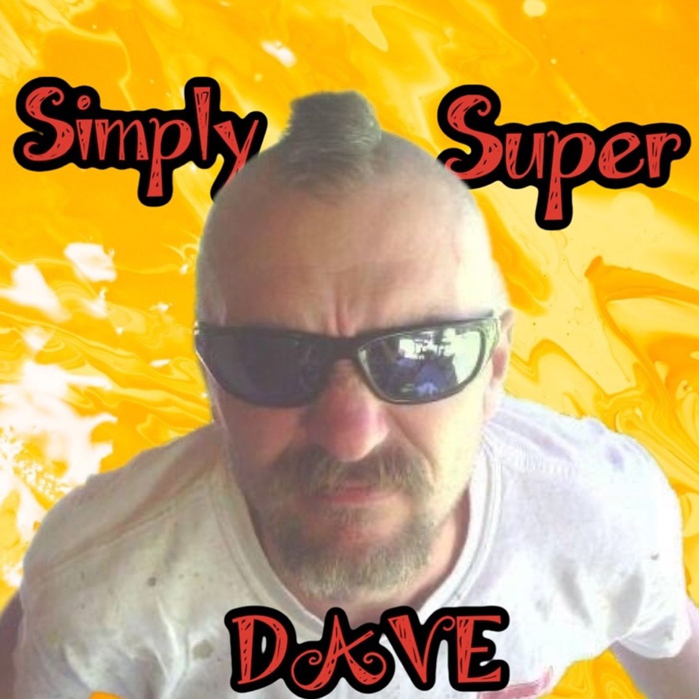 Don’t Freak Out   Episode 79 - Staying Super With SimplySuperDave episode artwork