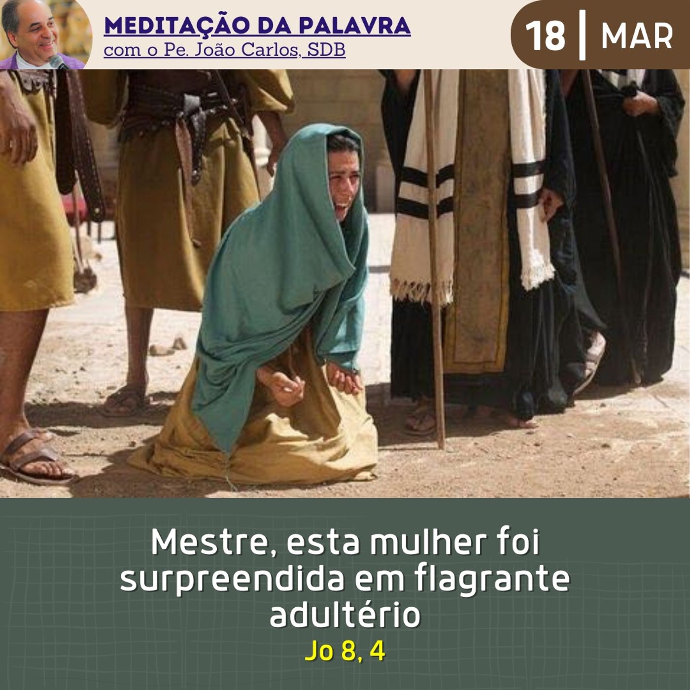 Pe. João Carlos - Meditação da Palavra