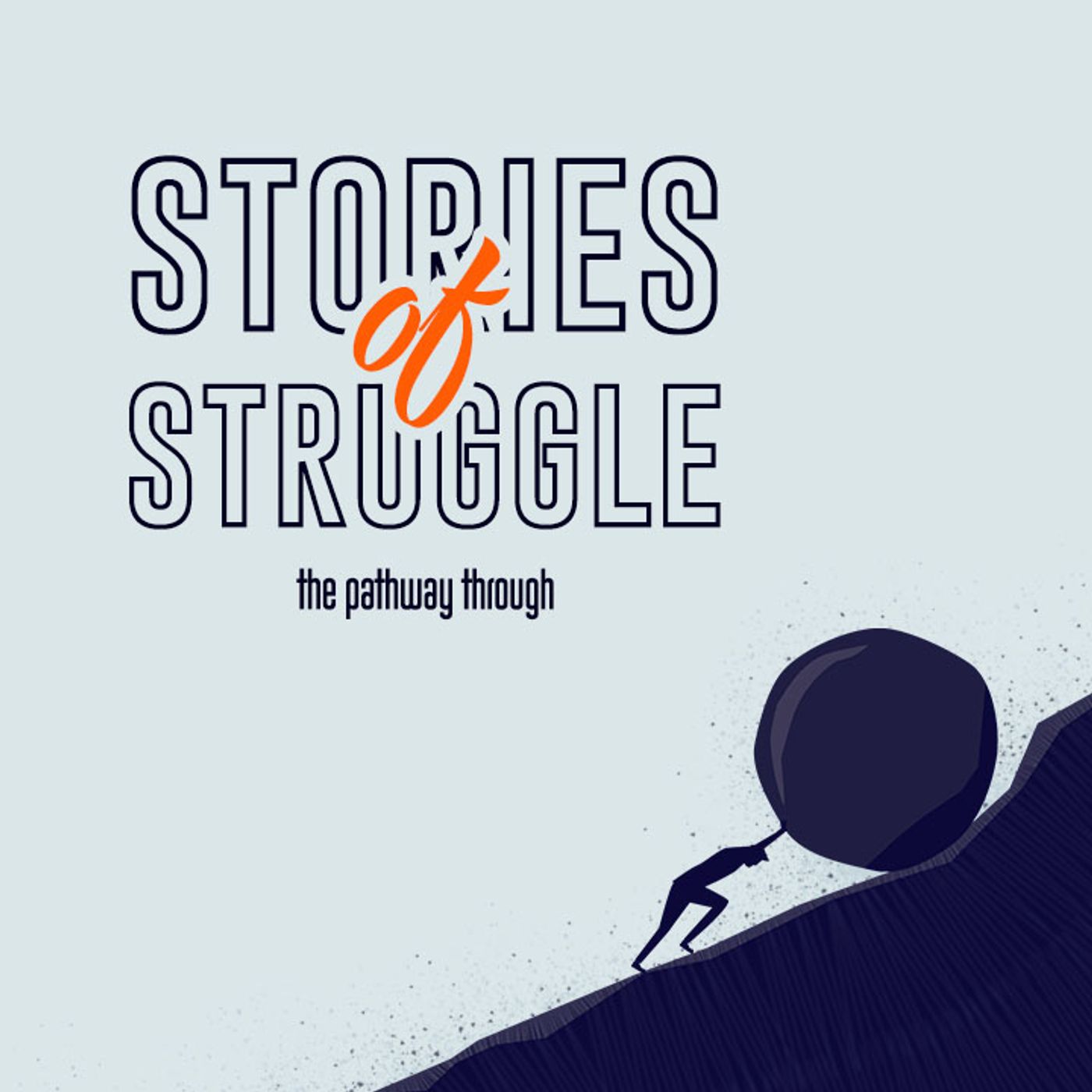 Stories of Struggle | When I Feel Unseen or Rejected episode artwork
