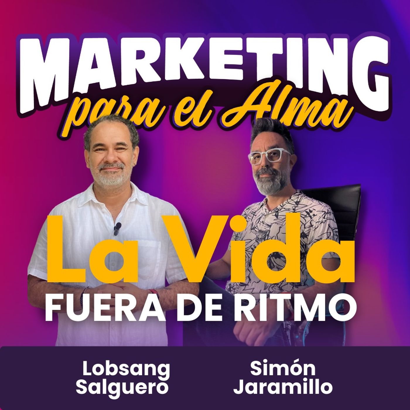 La vida fuera de ritmo con Simón Jaramillo - Episodio 3 - episode artwork