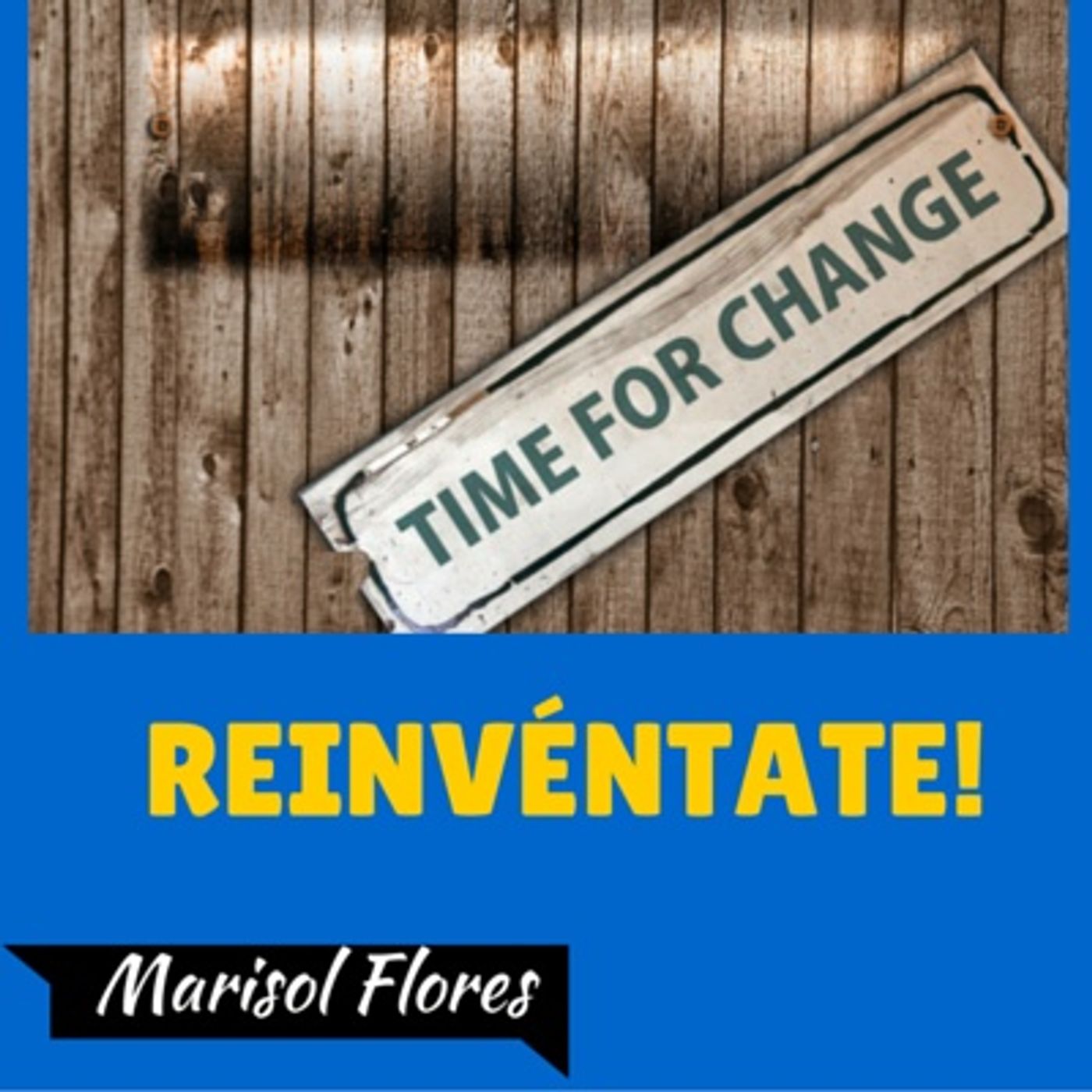 ¿Cómo Reinventarnos A Nosotros Mismos? episode artwork