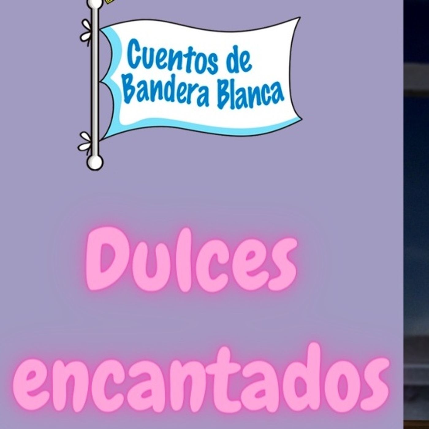 Cuentos de Bandera Blanca