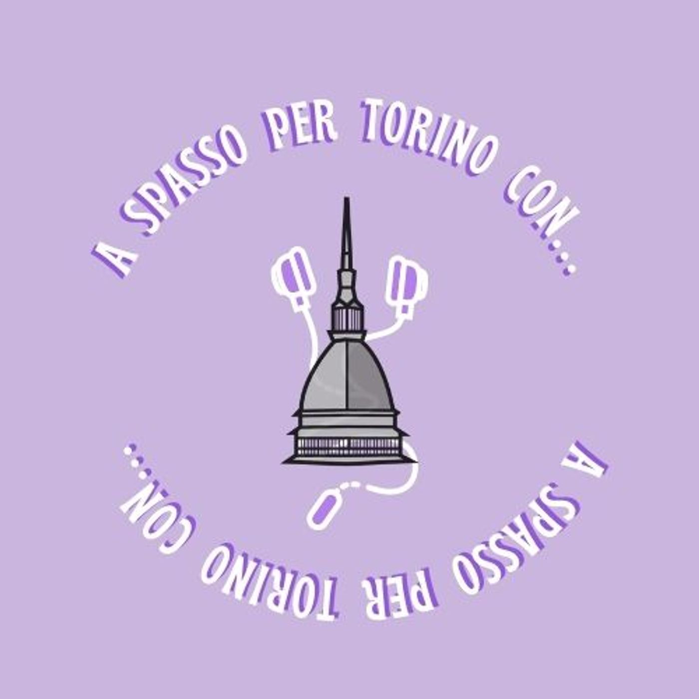 A spasso per Torino con...
