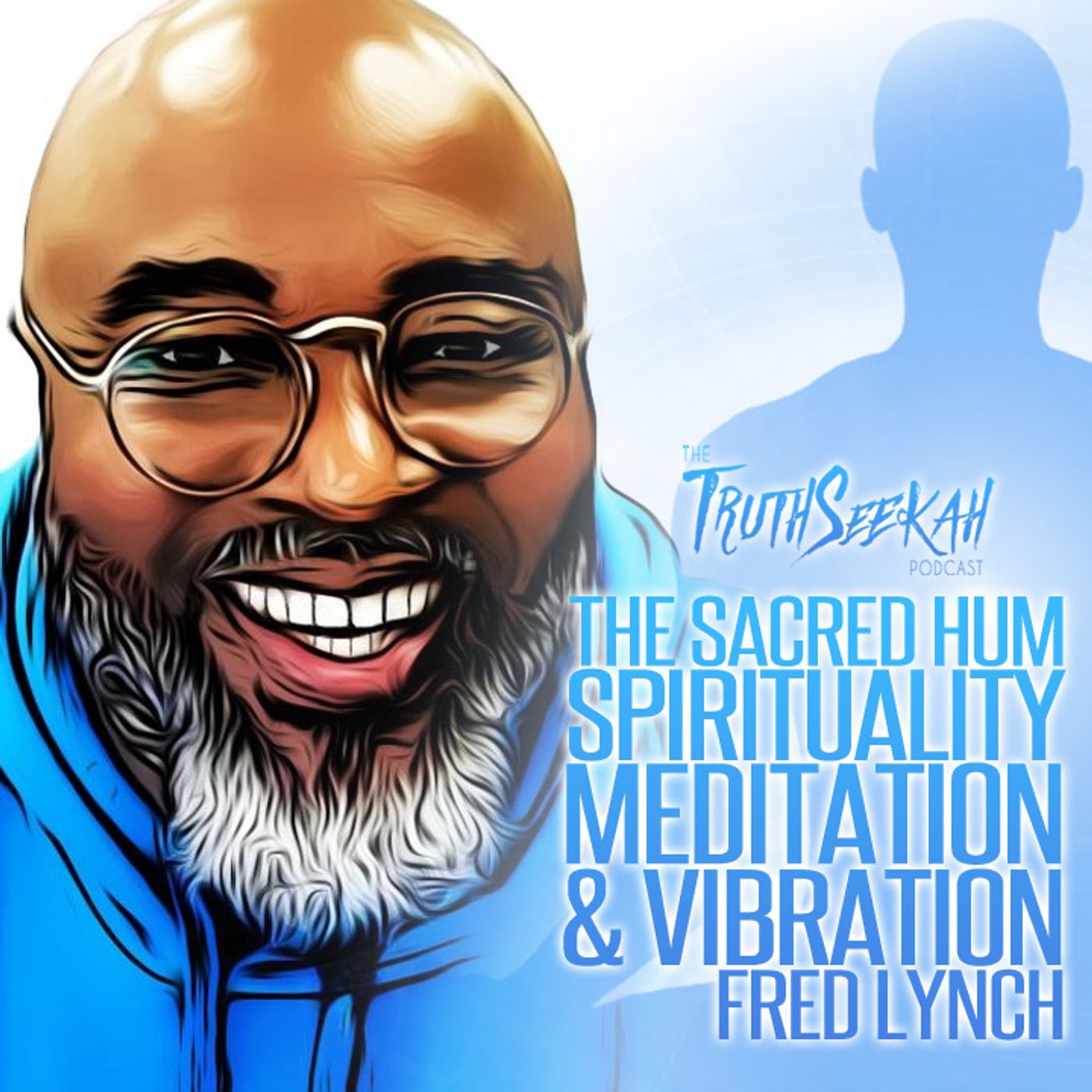 The Sacred Hum | Christian Spirituality, Meditation and Vibration | Fred Lynch