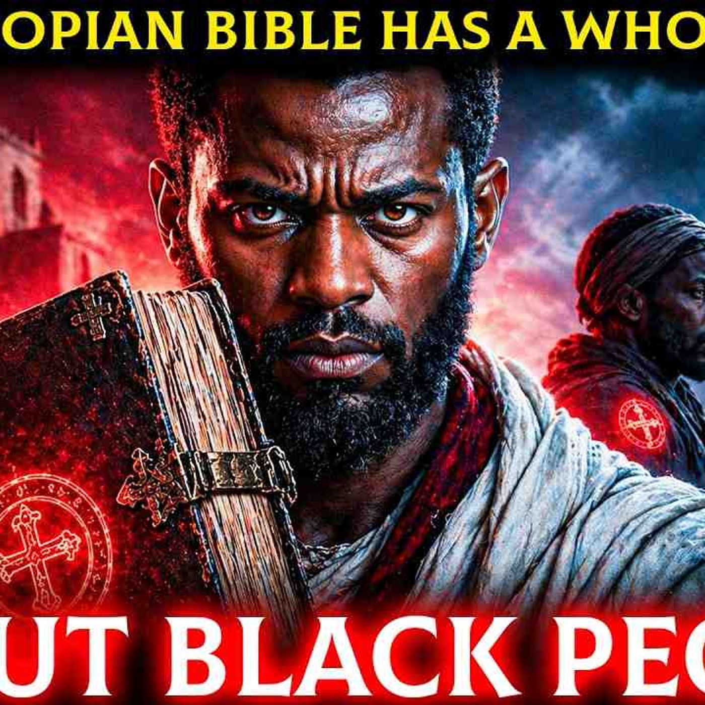 The Ethiopian Bible Has a WHOLE Book About Black People Being SEALED episode artwork