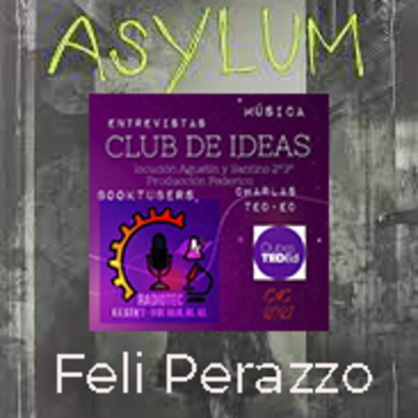 Asaylum - Feli Perazzo episode artwork