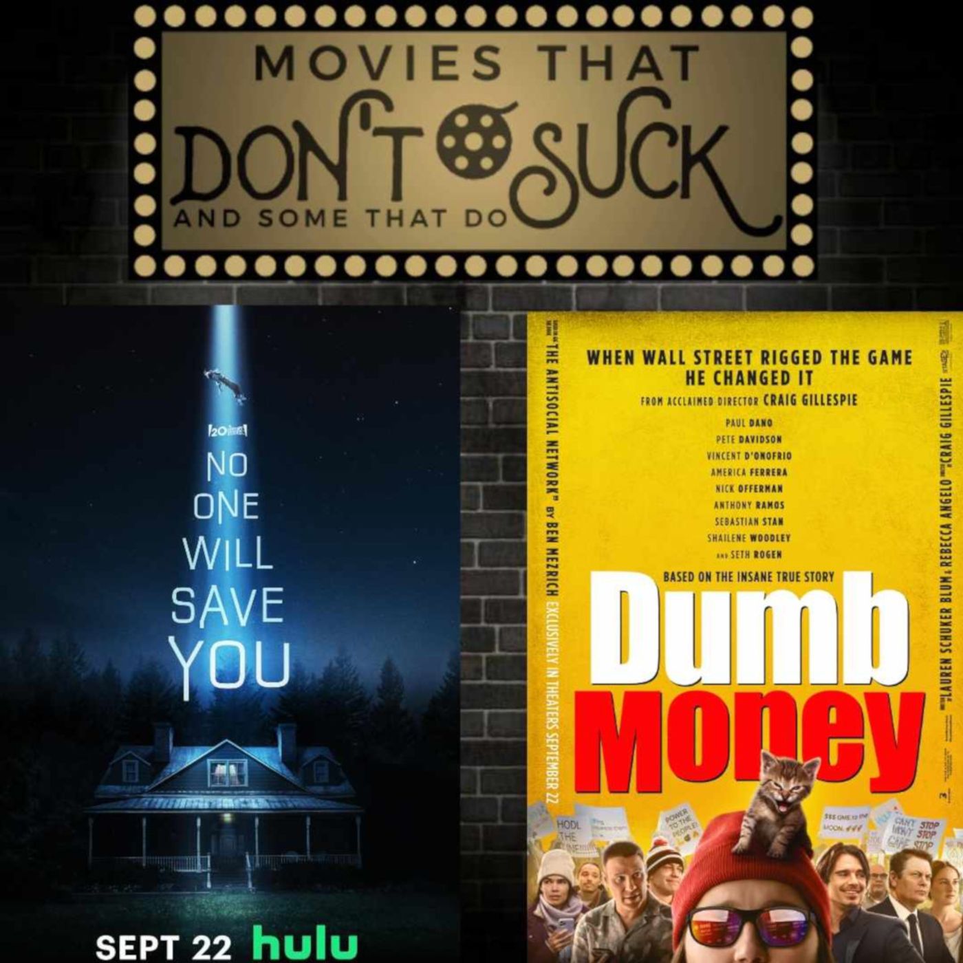 Movies That Don\'t Suck and Some That Do