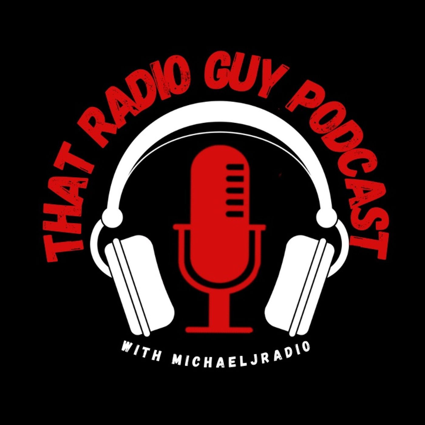 That Radio Guy Podcast
