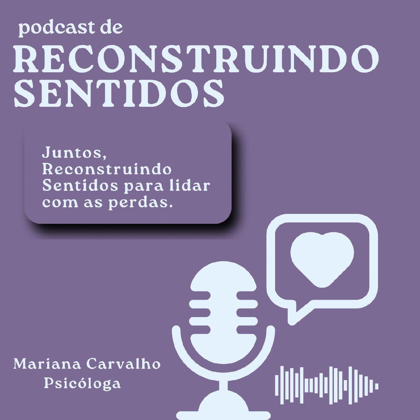 Reconstruindo Sentidos