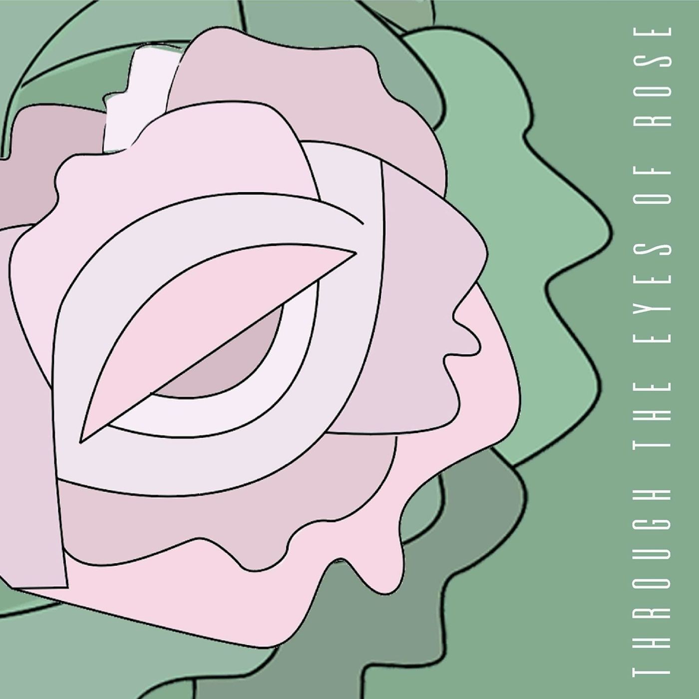 THROUGH THE EYES OF ROSE