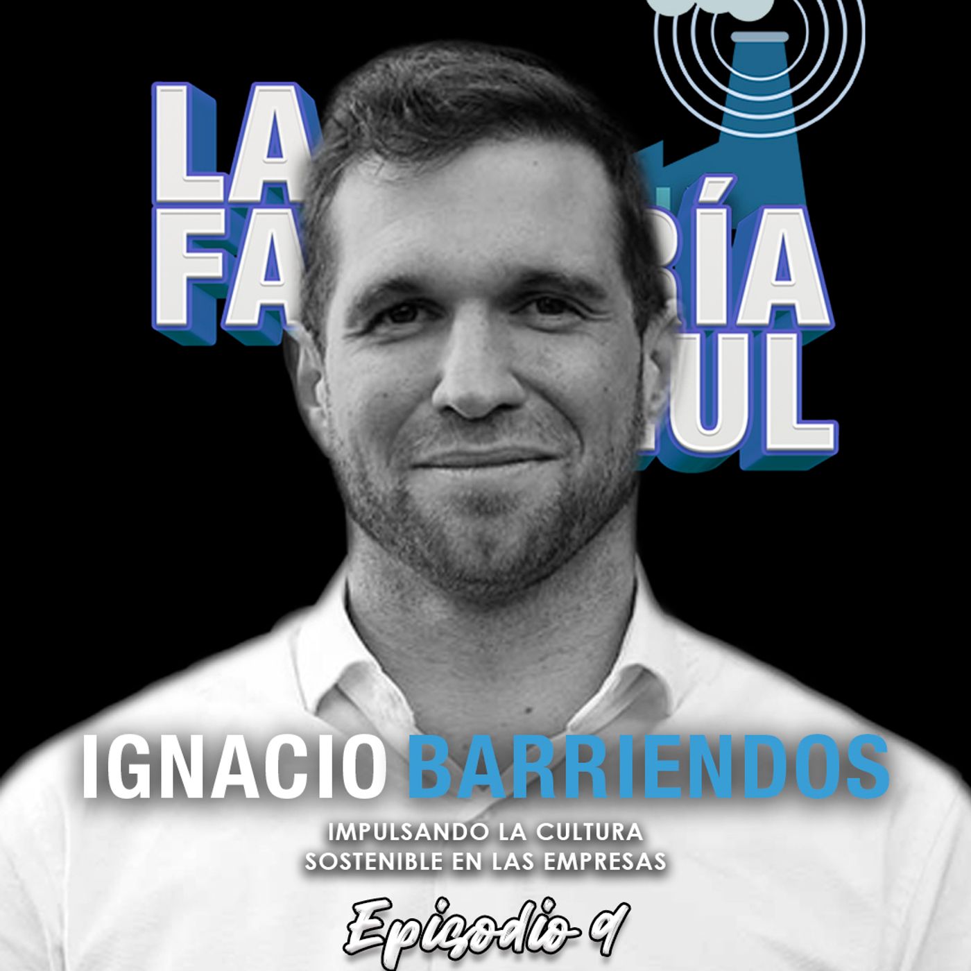 Episodio 9 (T4): Ignacio Barriendos, buen hacer y buen movimiento en LinkedIn episode artwork