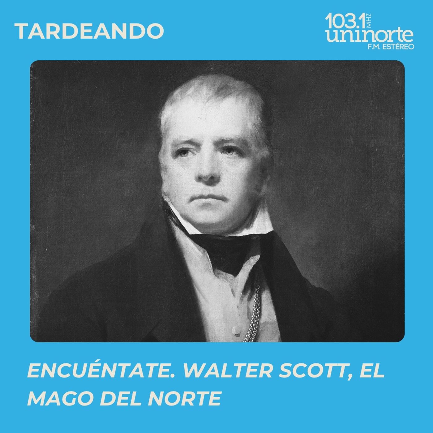 Encuéntate :: Walter Scott: el Mago del Norte episode artwork
