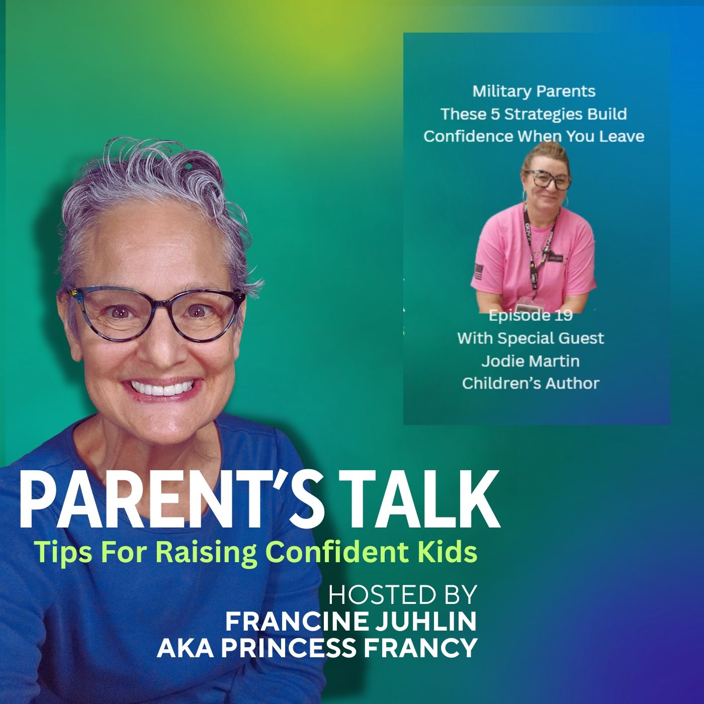 EPISODE 19: Military Parents - These 5 Strategies Build Confidence When You Leave episode artwork