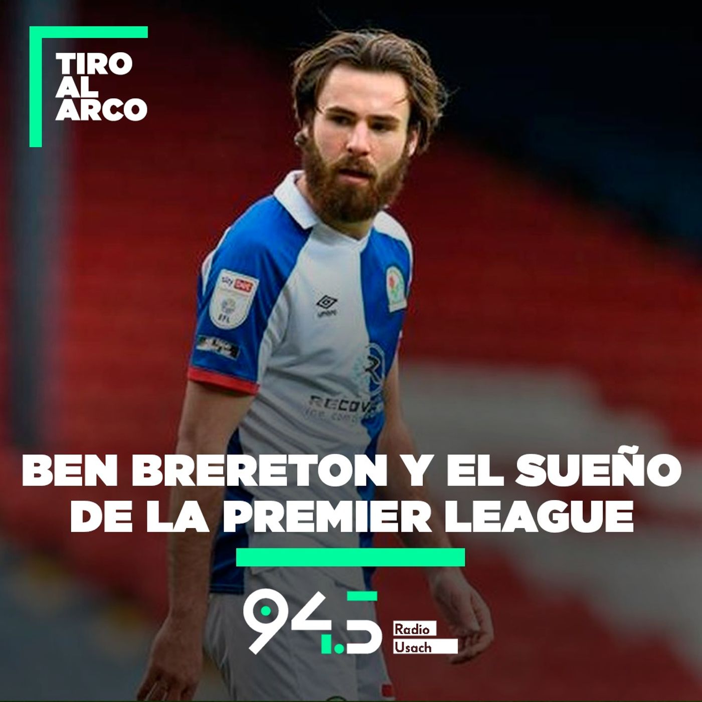Ben Brereton y el sueño de la Premier League