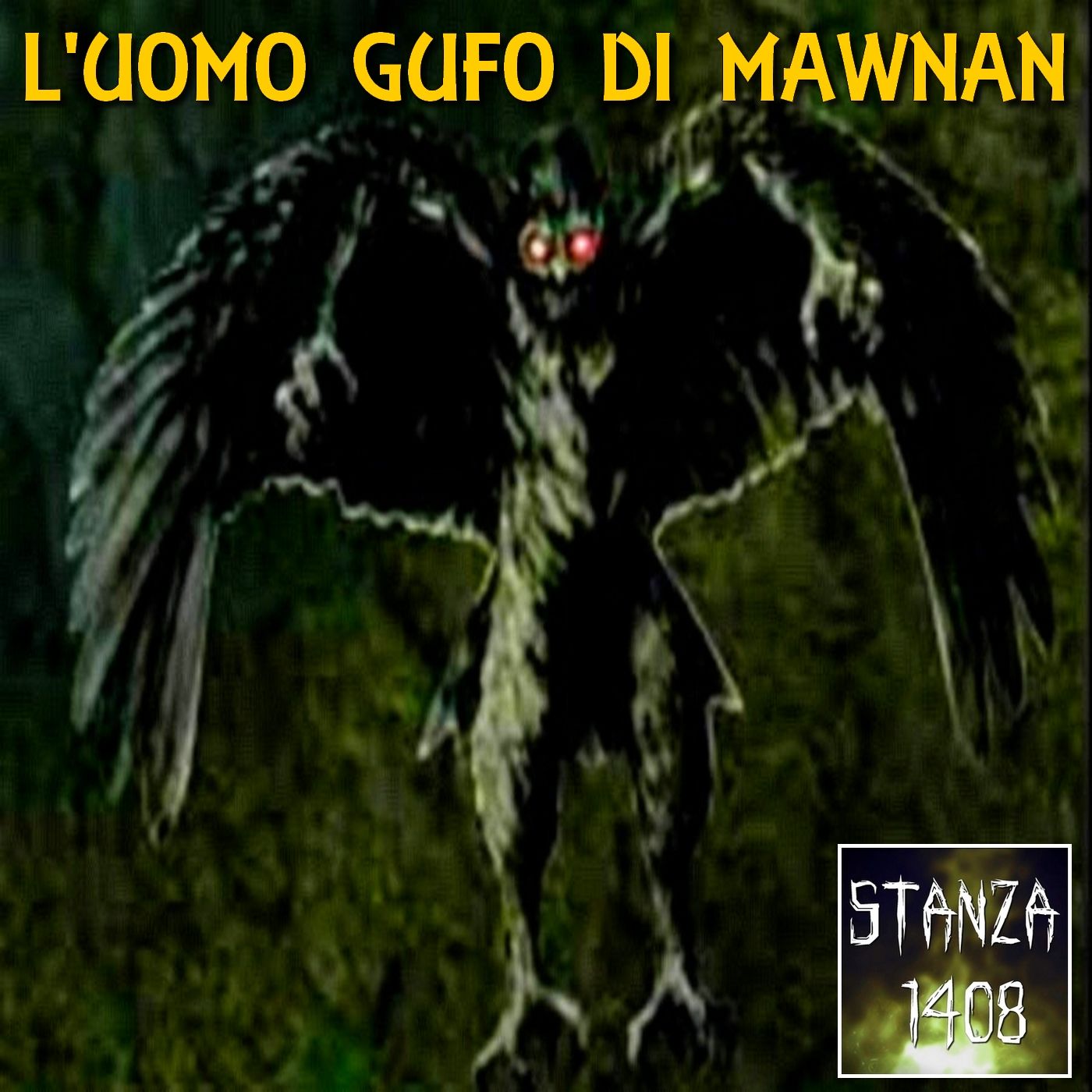 L'UOMO GUFO DI MAWNAN (Stanza 1408 Podcast) episode artwork