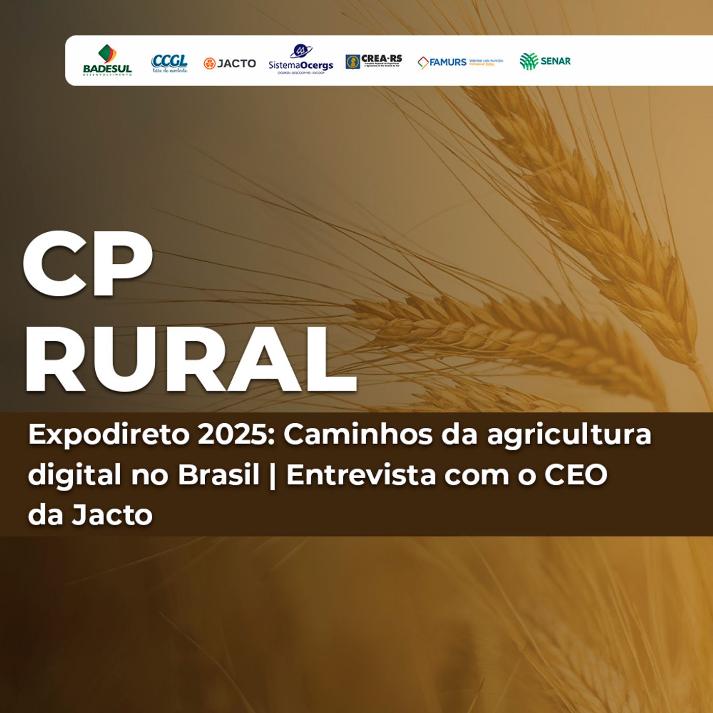Expodireto 2025: Caminhos da agricultura digital no Brasil | Entrevista com o CEO da Jacto, Carlos Daniel Haushahn episode artwork