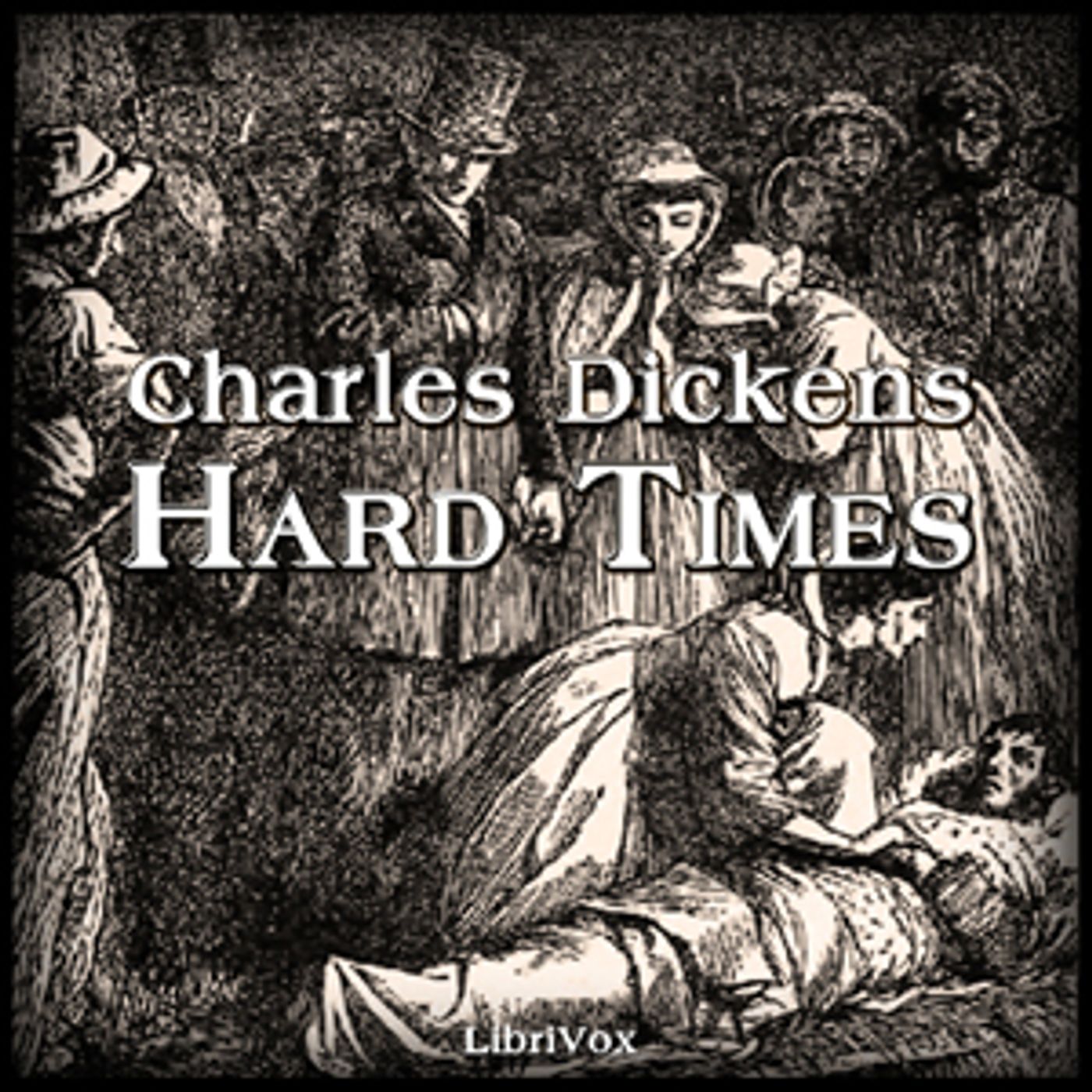 Hard Times (version 2 dramatic reading) by Charles Dickens (1812 - 1870)