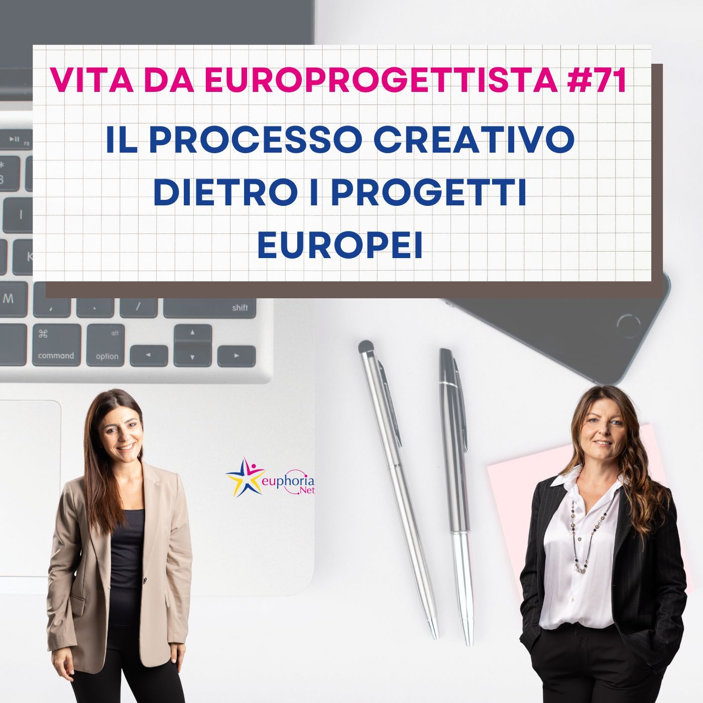 #71 Il processo creativo dietro i progetti europei
