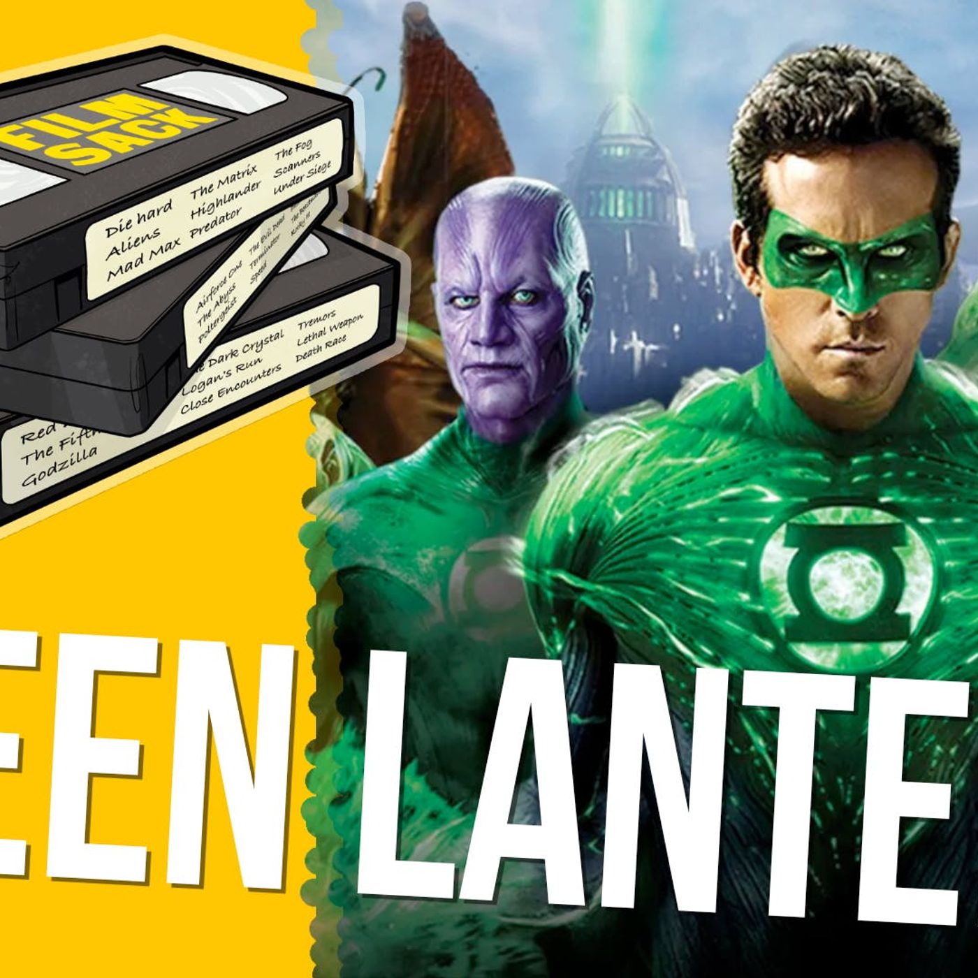 Film Sack 609: Green Lantern episode artwork