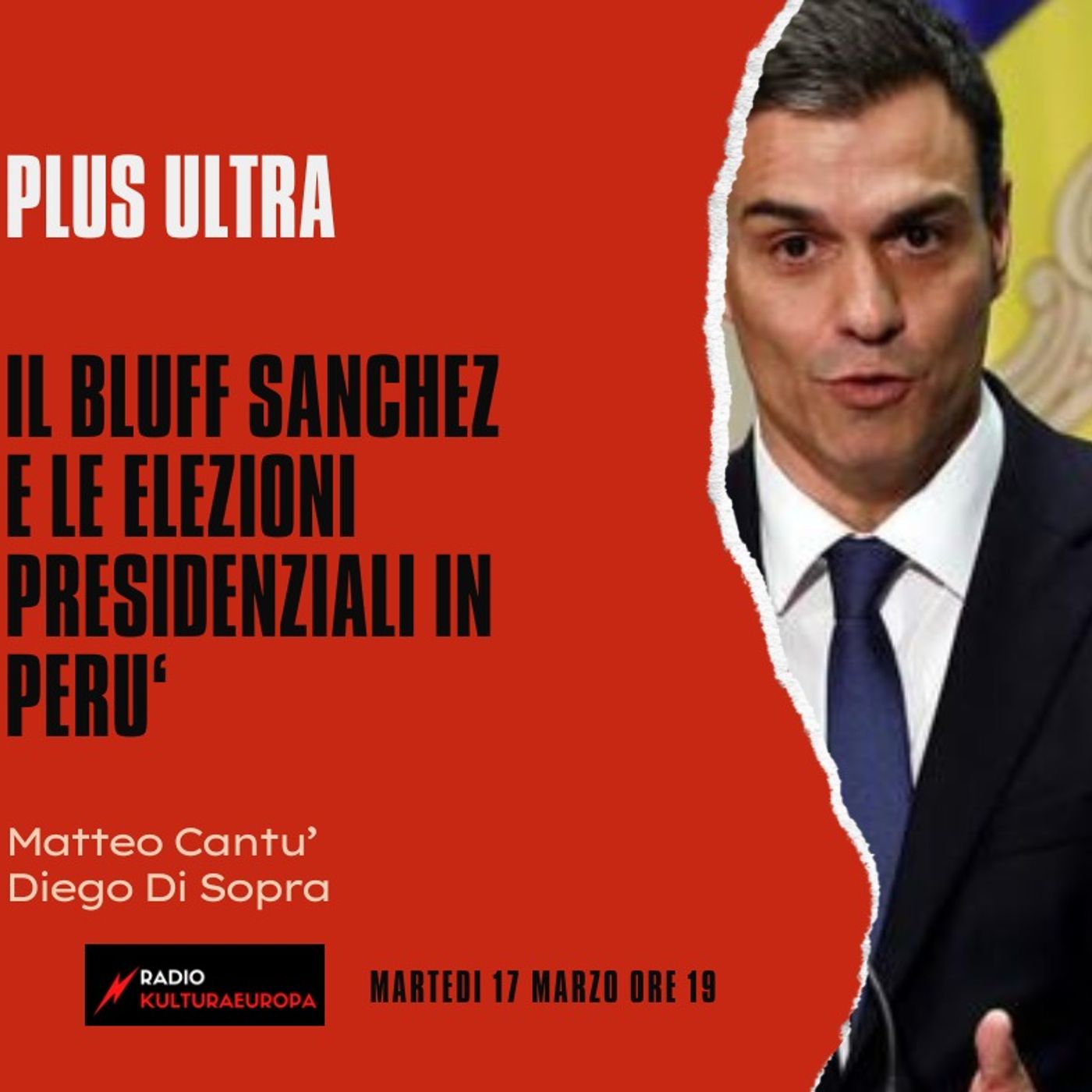 PLUS ULTRA - IL BLUFF SANCHEZ E LE ELEZIONI PRESIDENZIALI IN PERÙ