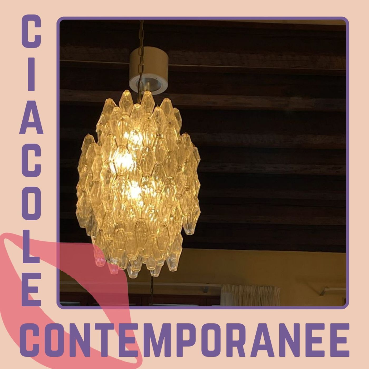 Ciacole contemporanee