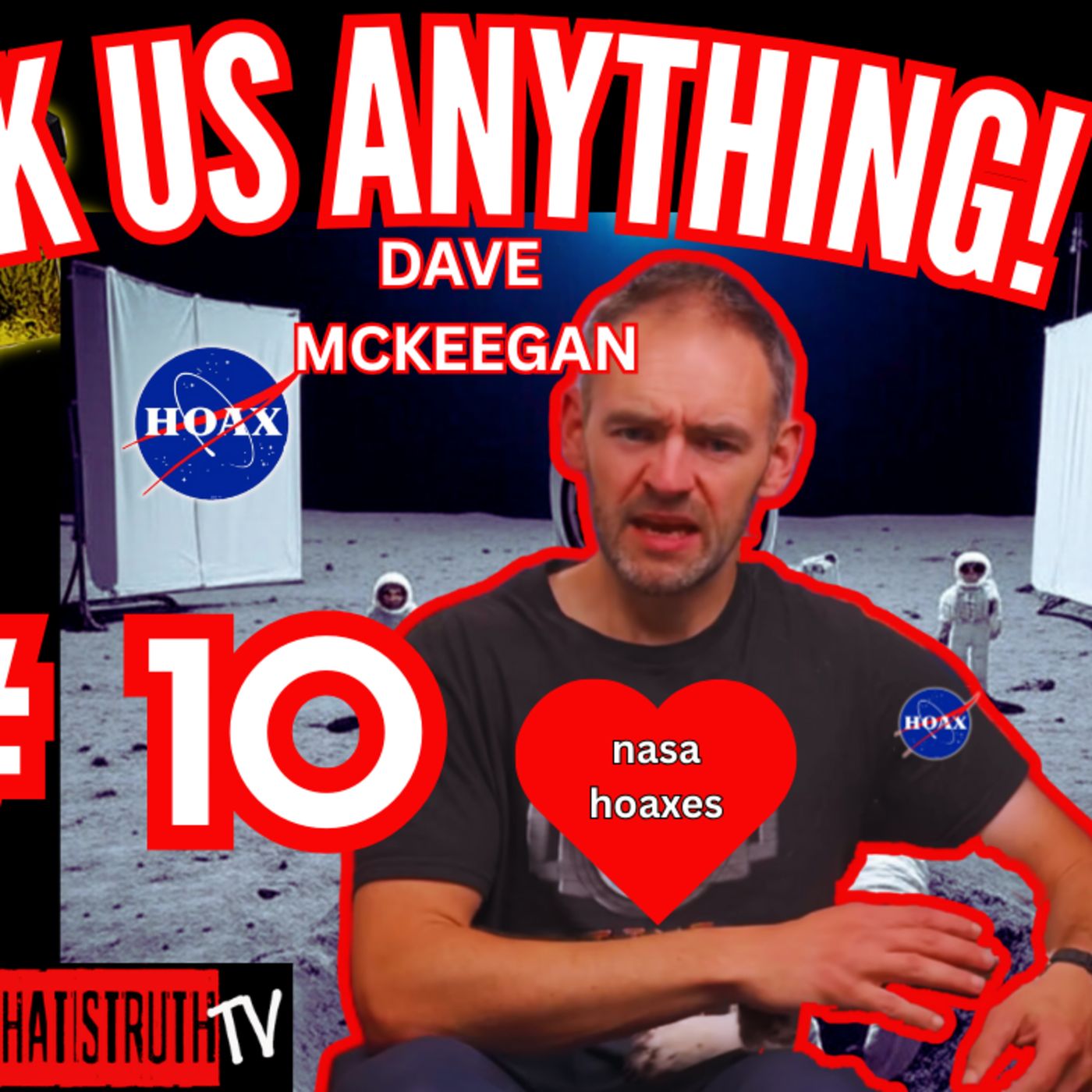 #267 Ask Us Anything w/ The Apollo Detectives #10 | Dave Mckeegan Joins/ Debates
