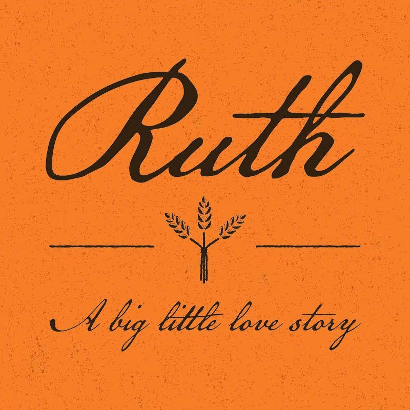Ruth #1 - Necessary Endings & New Beginnings