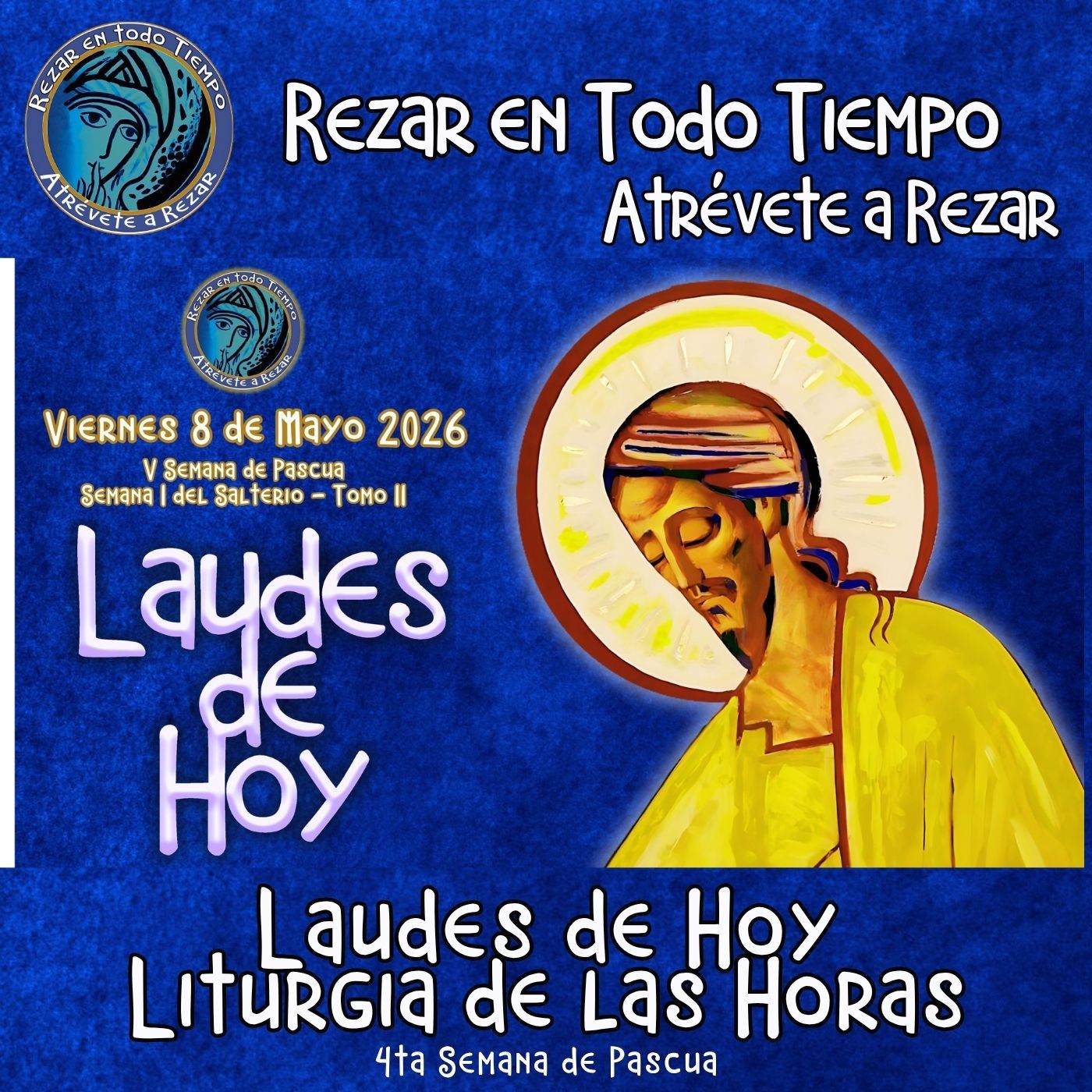 LAUDES DE HOY VIERNES 8 DE MAYO 2026. CAMINO NEOCATECUMENAL. LITURGIA DE LAS HORAS. episode artwork