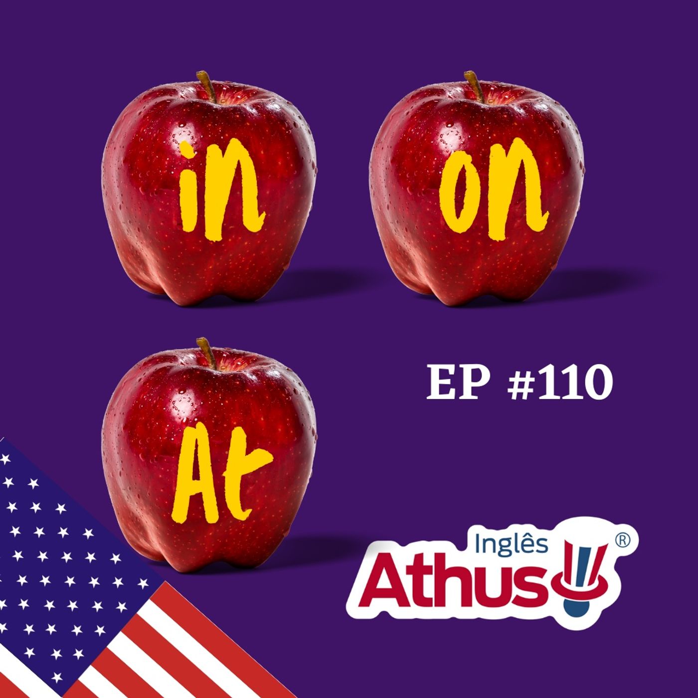 Episódio 110 - Prepositions In, On , At. What They Are And How To Use Them episode artwork