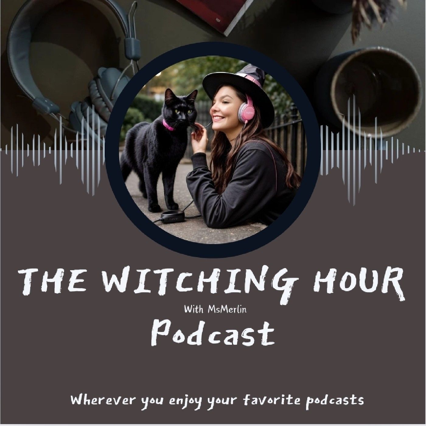 The Witching Hour with MsMerlin