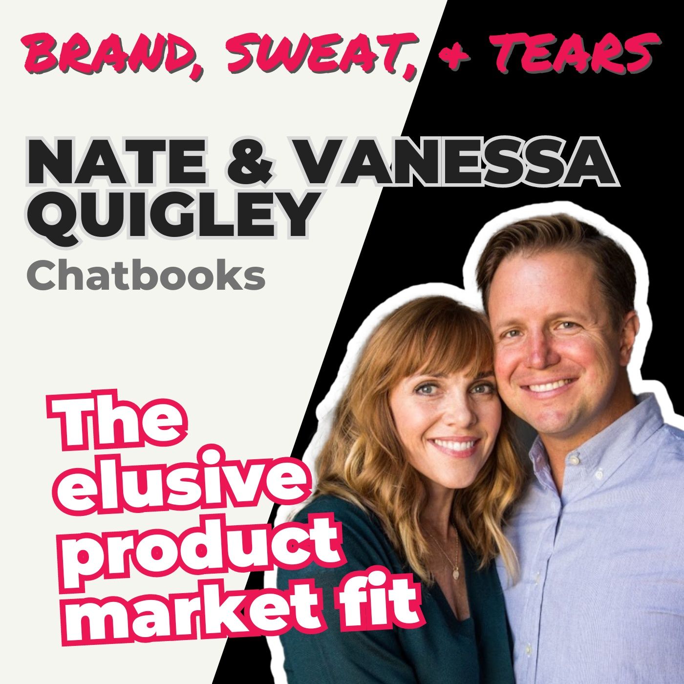 Brand, Sweat, & Tears