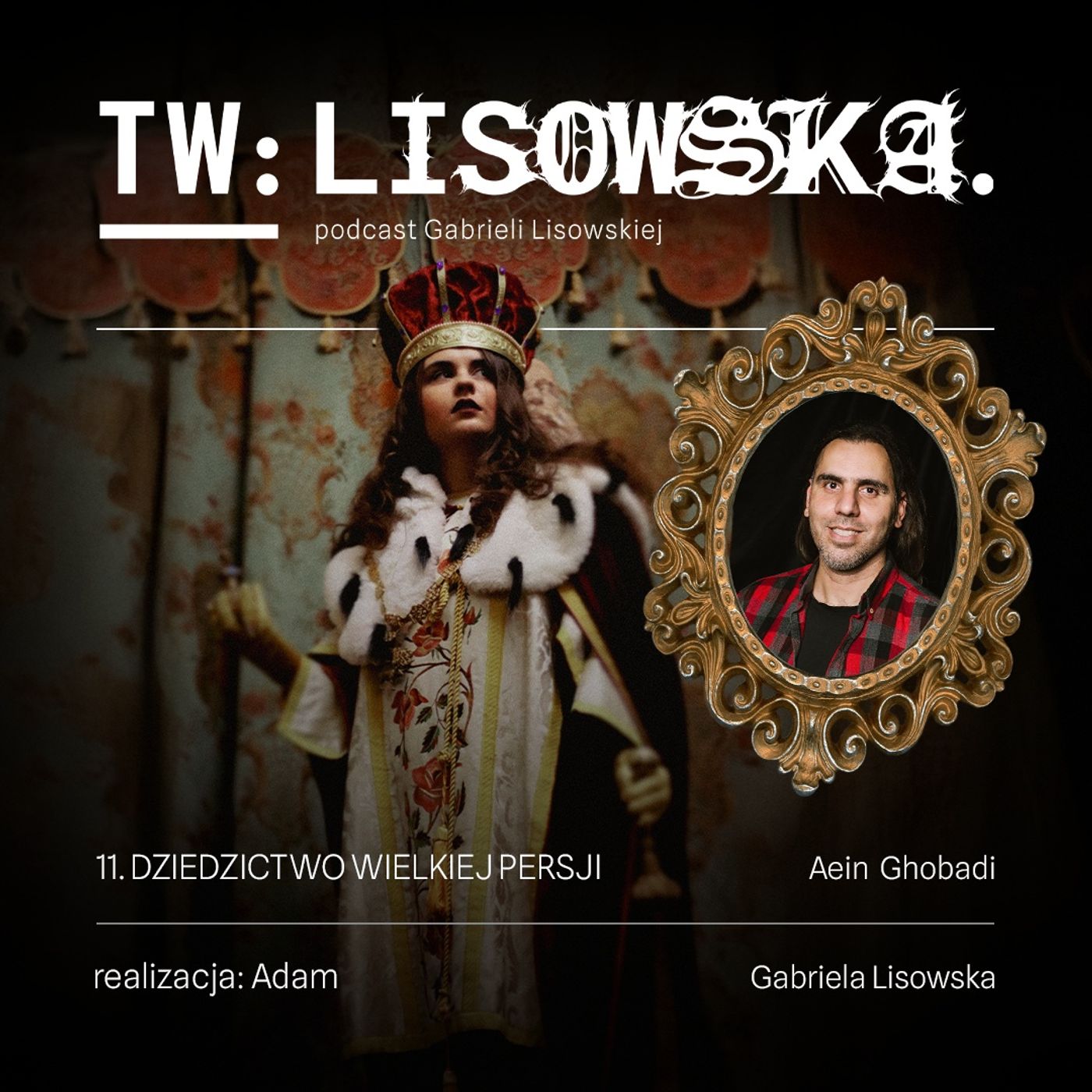 TW: Lisowska Dziedzictwo wielkiej Persji. Aein Ghobadi episode artwork
