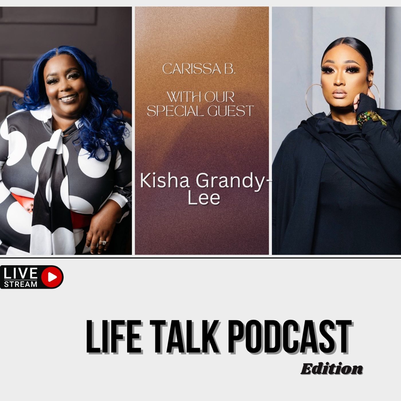 Life Talk  TV Show- Guest National  Recording Artist Kisha Grandy-Lee