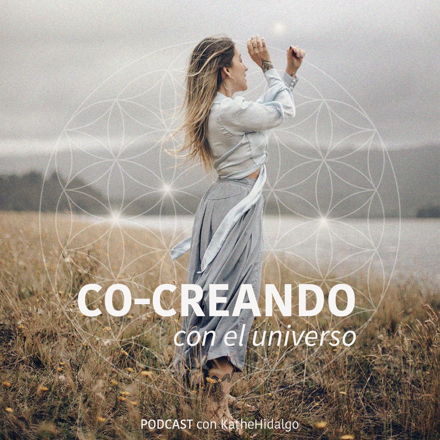 Co-creando con el Universo por Kathe Hidalgo