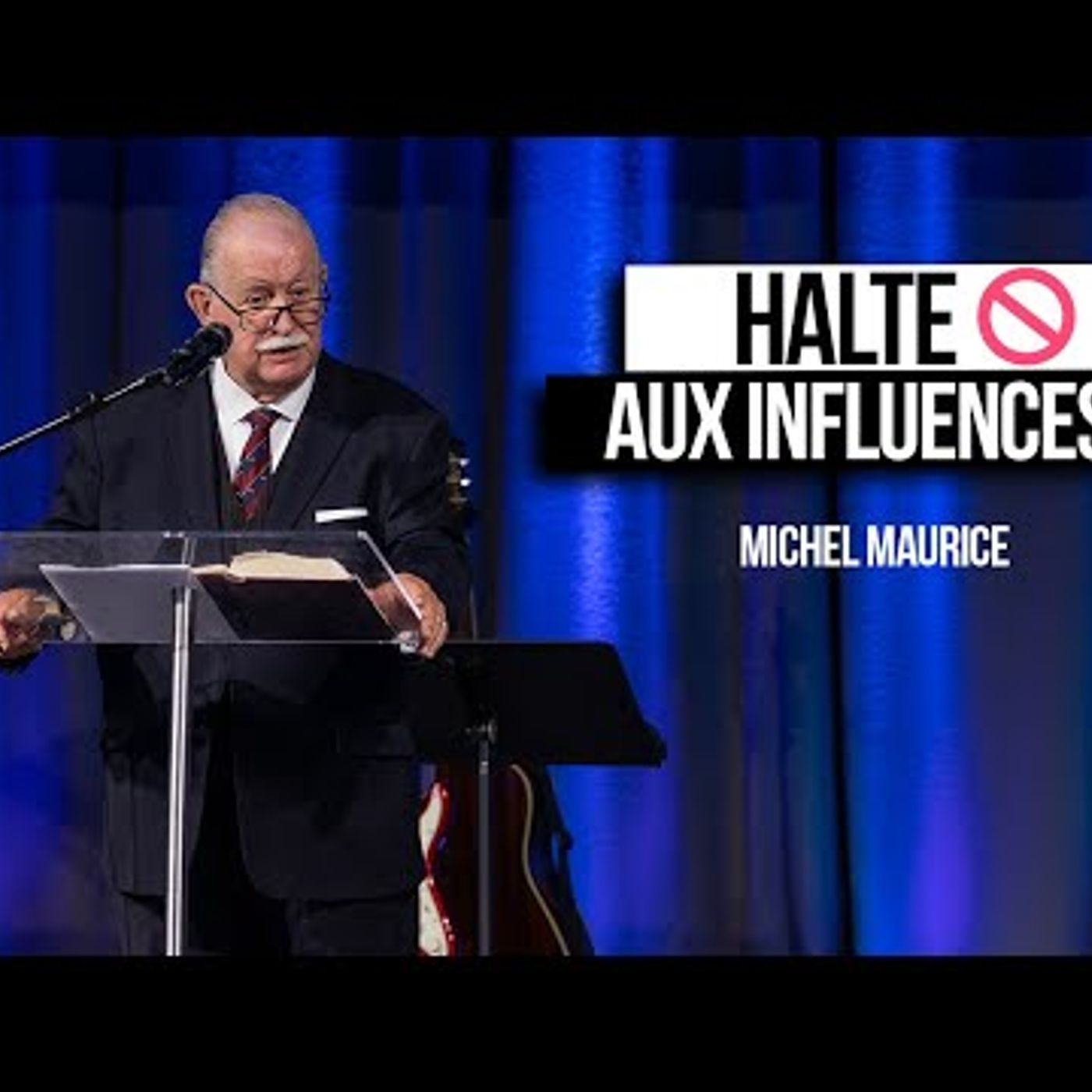 Ciel Ouvert - Halte aux influences ! - Pasteur Michel MAURICE