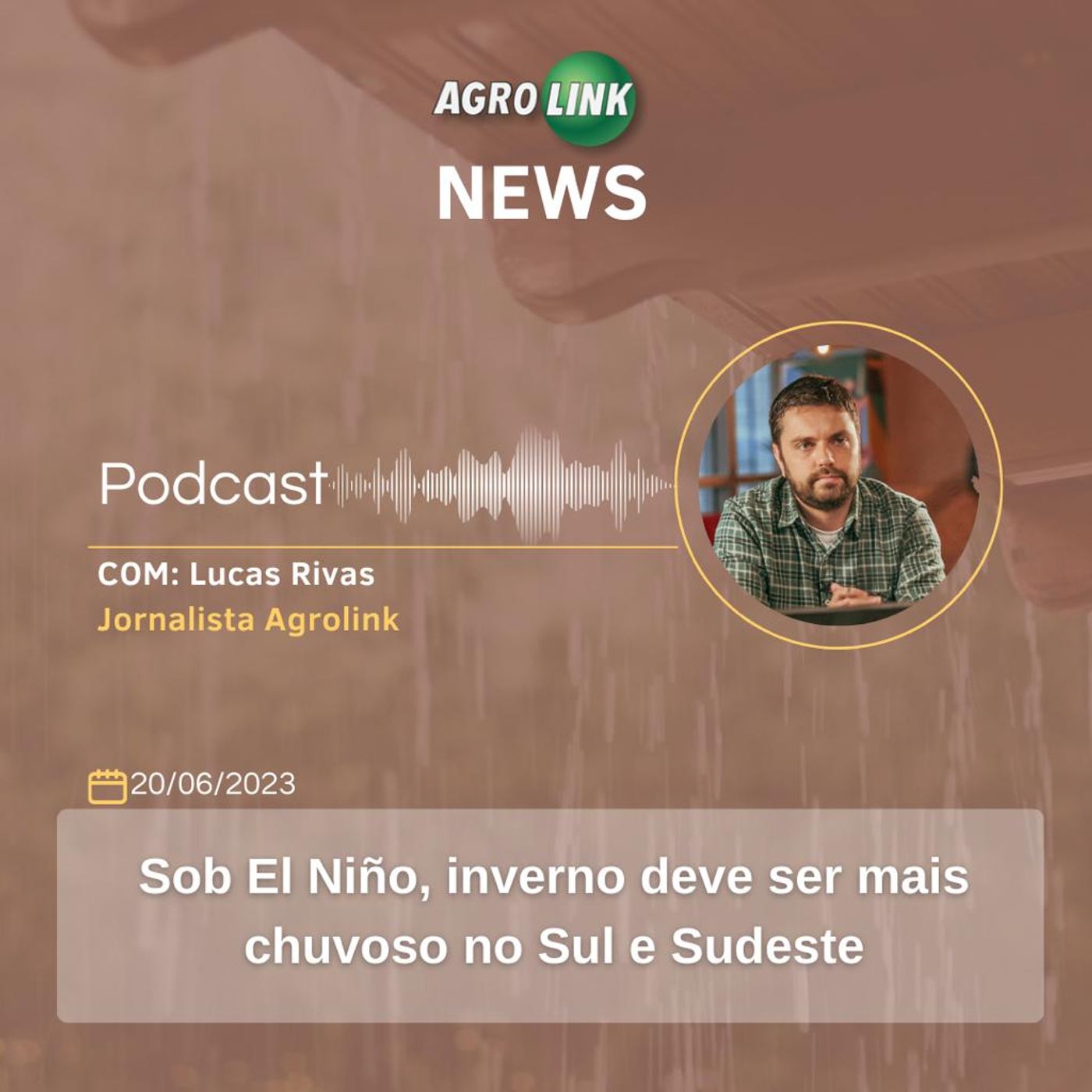 El Niño, inverno será marcado por chuvas e temperaturas acima da média no país episode artwork