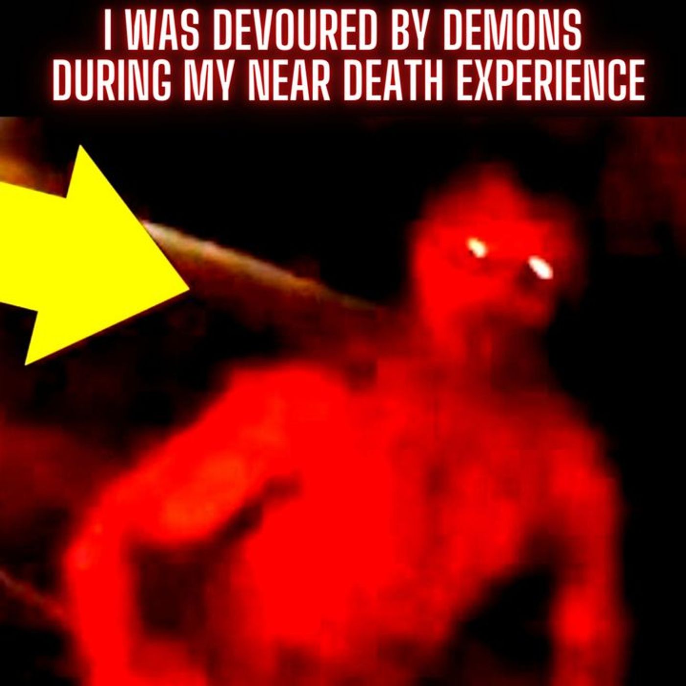 I Was Devoured By Demons During My Near Death Experience episode artwork